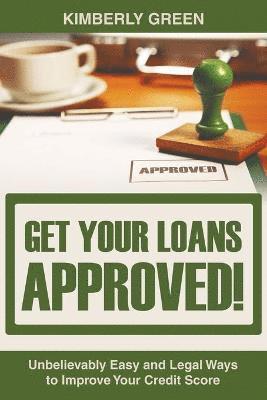 bokomslag Get Your Loans Approved!