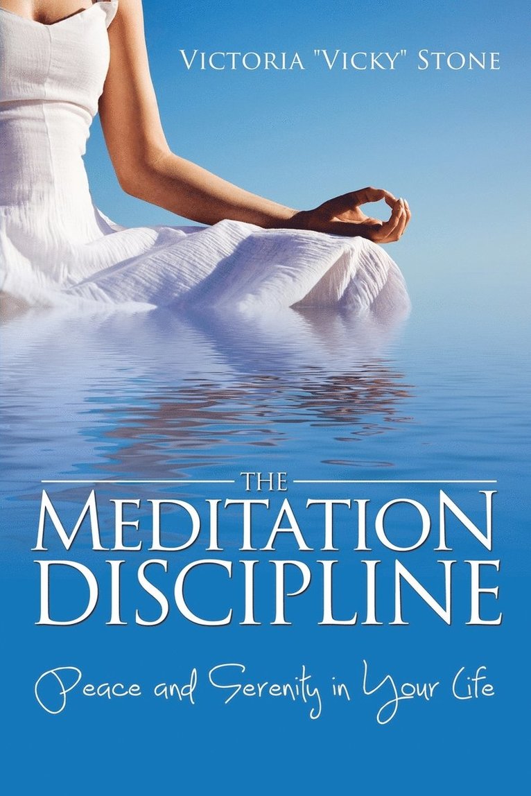 The Meditation Discipline 1