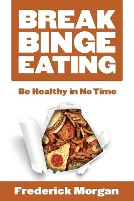 bokomslag Break Binge Eating