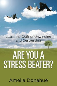bokomslag Are You a Stress Beater?