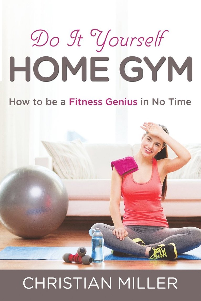 Do It Yourself Home Gym 1