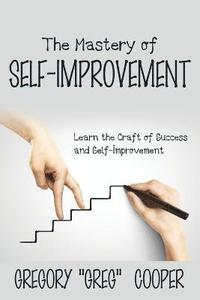 bokomslag The Mastery of Self-Improvement