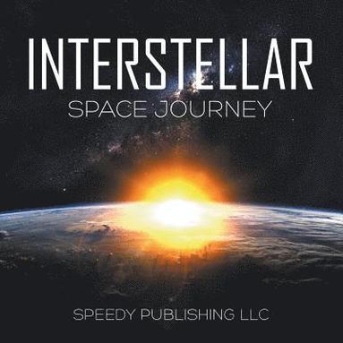 bokomslag Interstellar Space Journey