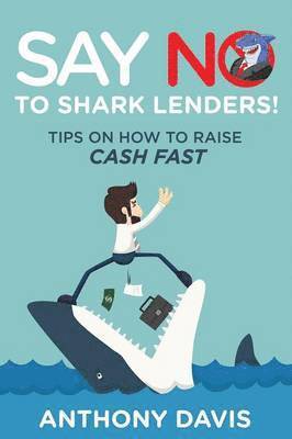 Say No to Shark Lenders! 1