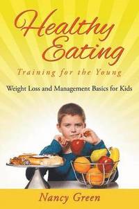 bokomslag Healthy Eating Training for the Young