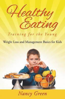 Healthy Eating Training for the Young 1