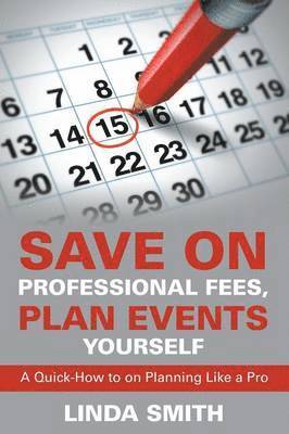 Save on Professional Fees, Plan Events Yourself 1