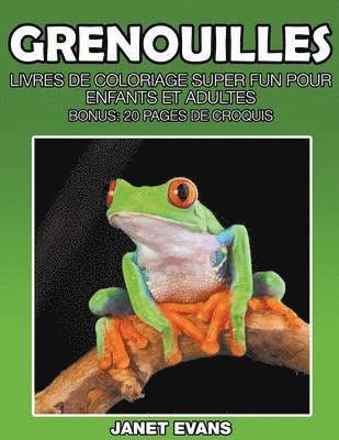 bokomslag Grenouilles