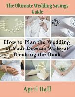 bokomslag Ultimate Wedding Savings Guide (Large Print)