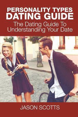 bokomslag Personality Types Dating Guide