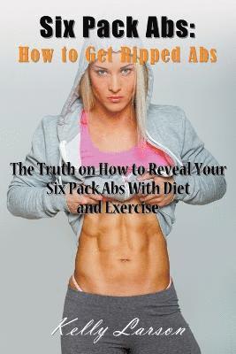 Kelly Larson - Six Pack Abs, Häftad