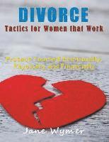 Jane Wymer - Divorce Tactics for Women that Work (LARGE PRINT), Häftad