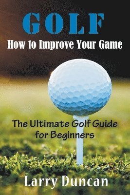 Larry Duncan - Golf, Häftad