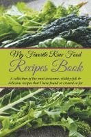 bokomslag My Favorite Raw Food Recipes Book