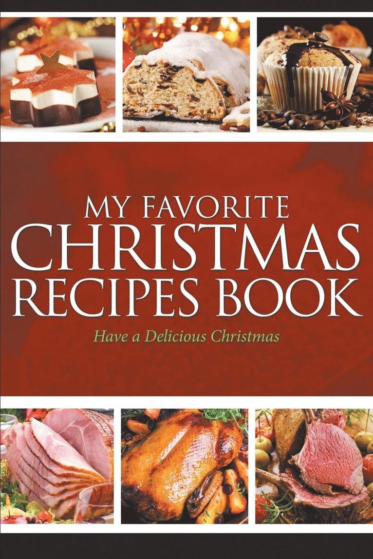 My Favorite Christmas Recipes Book