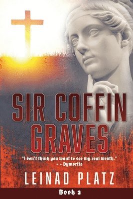 Leinad Platz - Sir Coffin Graves, Häftad