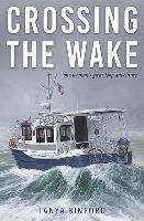 bokomslag Crossing the Wake: One Woman's Great Loop Adventure