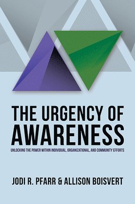 The Urgency of Awareness 1