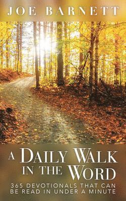 Joe Barnett - Daily Walk in the Word, Häftad