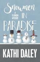 Snowmen in Paradise 1