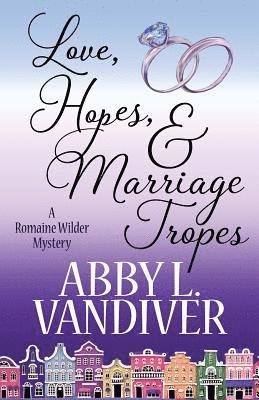 bokomslag Love, Hopes, & Marriage Tropes