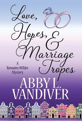 bokomslag Love, Hopes, & Marriage Tropes