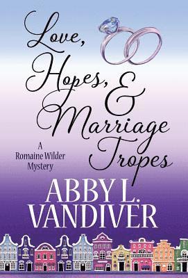 Love, Hopes, & Marriage Tropes