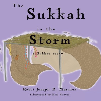 The Sukkah in the Storm 1