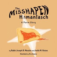 bokomslag The Misshapen Hamantasch