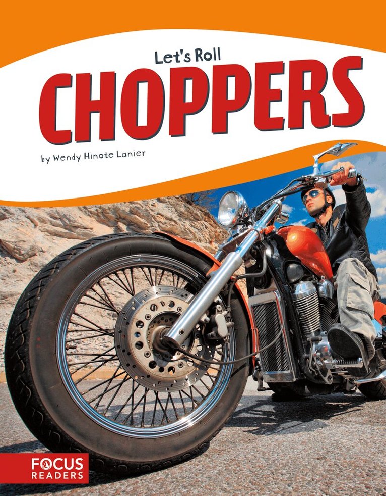 Wendy Hinote Lanier - Choppers, Inbunden