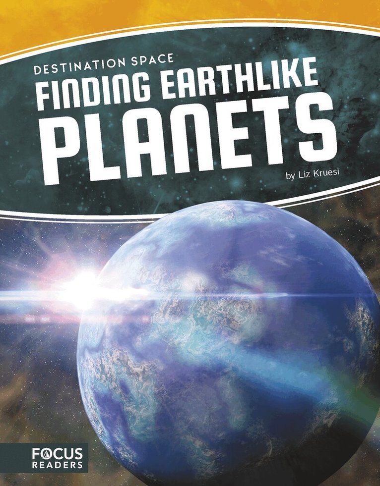 Liz Kruesi - Finding Earthlike Planets, Inbunden