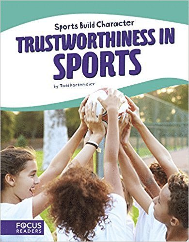 Todd Kortemeier - Trustworthiness in Sports, Inbunden
