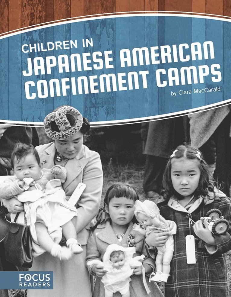 Clara MacCarald, Clara Maccarald - Children in Japanese American Confinement Camps, Häftad