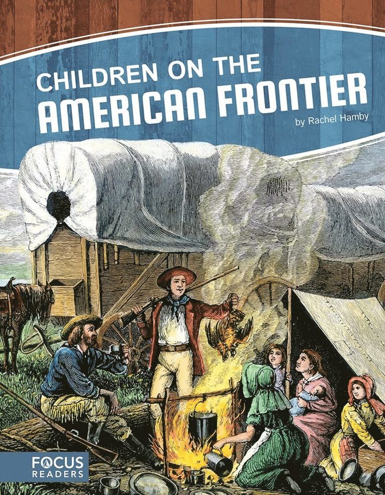 Rachel Hamby - Children on the American Frontier, Häftad