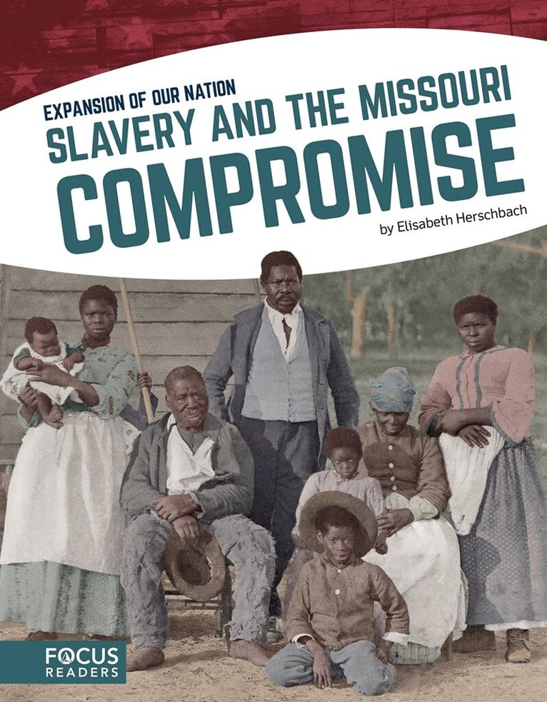 Elisabeth Herschbach - Slavery and the Missouri Compromise, Häftad