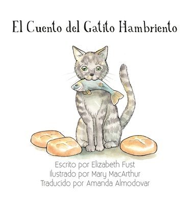 bokomslag El Cuento del Gatito Hambriento