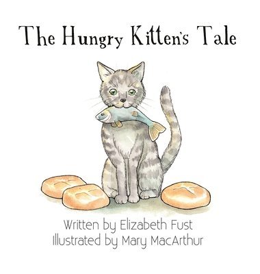 bokomslag The Hungry Kitten's Tale