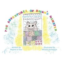 bokomslag The Adventures of Brian's Hamster
