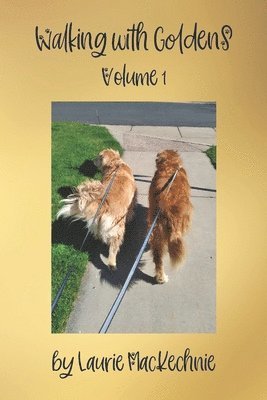 bokomslag Walking With Goldens