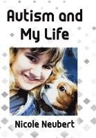 bokomslag Autism and My Life