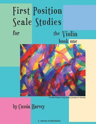 bokomslag First Position Scale Studies for the Violin, Book One