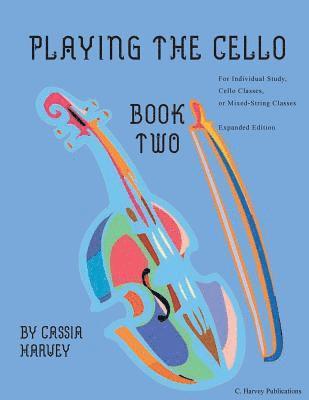 Cassia Harvey - Playing the Cello, Book Two, Häftad