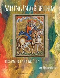 bokomslag Sailing Into Bethlehem
