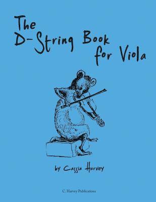 Cassia Harvey - D-String Book for Viola, Häftad