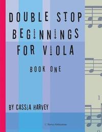 bokomslag Double Stop Beginnings for Viola, Book One