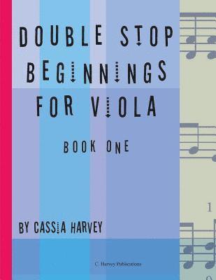 bokomslag Double Stop Beginnings for Viola, Book One