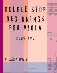 bokomslag Double Stop Beginnings for Viola, Book Two