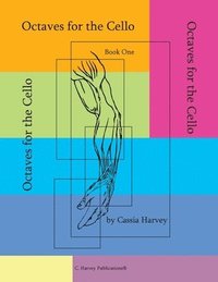 bokomslag Octaves for the Cello, Book One