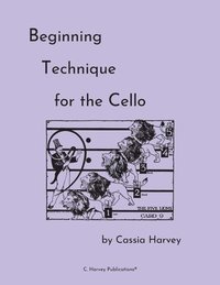 bokomslag Beginning Technique for the Cello