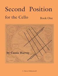 bokomslag Second Position for the Cello, Book One